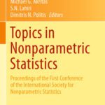 خرید و دانلود نسخه کامل کتاب Topics in Nonparametric Statistics: Proceedings of the First Conference of the International Society for Nonparametric Statistics