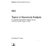 خرید و دانلود نسخه کامل کتاب Topics in Numerical Analysis: Proceedings of the S.E.R.C. Summer School