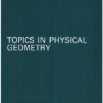 خرید و دانلود نسخه کامل کتاب Topics in physical geometry