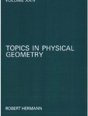 خرید و دانلود نسخه کامل کتاب Topics in physical geometry