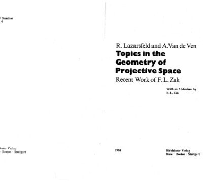 خرید و دانلود نسخه کامل کتاب Topics in the geometry of projective space. Recent work of F.L. Zak. With an addendum by Zak