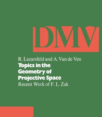 خرید و دانلود نسخه کامل کتاب Topics in the geometry of projective space: recent work of F.L. Zak