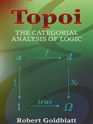 خرید و دانلود نسخه کامل کتاب Topoi: The Categorial Analysis of Logic