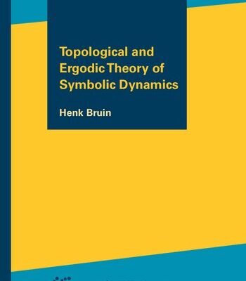 خرید و دانلود نسخه کامل کتاب Topological and Ergodic Theory of Symbolic Dynamics
