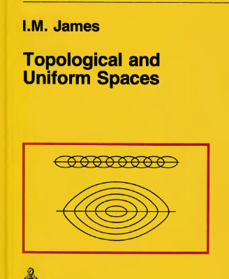 خرید و دانلود نسخه کامل کتاب Topological and uniform spaces