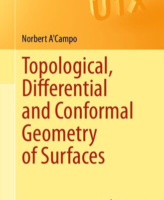خرید و دانلود نسخه کامل کتاب Topological, Differential and Conformal Geometry of Surfaces