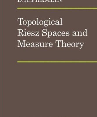 خرید و دانلود نسخه کامل کتاب Topological Riesz Spaces and Measure Theory