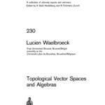 خرید و دانلود نسخه کامل کتاب Topological Vector Spaces and Algebras