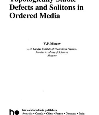 خرید و دانلود نسخه کامل کتاب Topologically stable defects and solitons in ordered media