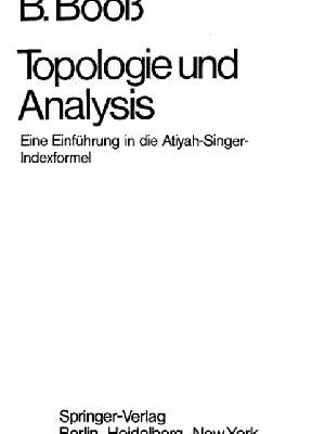 خرید و دانلود نسخه کامل کتاب Topologie und Analysis: Eine Einfuhrung in die Atiyah-Singer-Indexformel