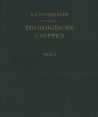 خرید و دانلود نسخه کامل کتاب Topologische Gruppen. Teil1