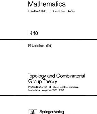 خرید و دانلود نسخه کامل کتاب Topology and Combinatorial Group Theory: Proceedings of the Fall Foliage Topology Seminars Held in New Hampshire