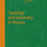 خرید و دانلود نسخه کامل کتاب Topology and Geometry in Physics