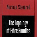 خرید و دانلود نسخه کامل کتاب Topology of Fibre Bundles (Princeton Mathematical Series)