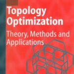 خرید و دانلود نسخه کامل کتاب Topology Optimization: Theory, Methods and Applications