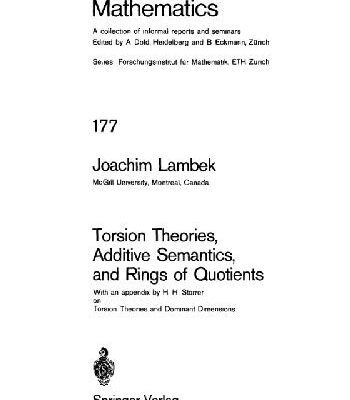 خرید و دانلود نسخه کامل کتاب Torsion Theories, Additive Semantics, and Rings of Quotients