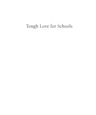 خرید و دانلود نسخه کامل کتاب Tough Love for Schools: Essays on Competition, Accountability, and Excellence