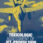 خرید و دانلود نسخه کامل کتاب Toxicologic Assessment of Jet-Propulsion Fuel 8