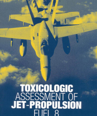 خرید و دانلود نسخه کامل کتاب Toxicologic Assessment of Jet-Propulsion Fuel 8