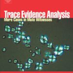 خرید و دانلود نسخه کامل کتاب Trace Evidence Analysis: More Cases in Mute Witnesses