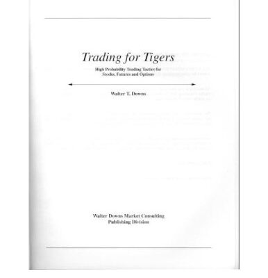 خرید و دانلود نسخه کامل کتاب Trading for Tigers: High Probability Trading Tactics for Stocks, Futures & Options