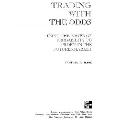 خرید و دانلود نسخه کامل کتاب Trading With The Odds: Using the Power of Statistics to Profit in the futures Market