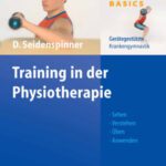 خرید و دانلود نسخه کامل کتاب Training in der Physiotherapie: Gerategestutzte Krankengymnastik – Physiotherapie Basics