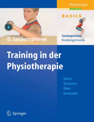 خرید و دانلود نسخه کامل کتاب Training in der Physiotherapie: Gerategestutzte Krankengymnastik – Physiotherapie Basics_68b37fd736e0e.jpeg خرید و دانلود نسخه کامل کتاب Training in der Physiotherapie: Gerategestutzte Krankengymnastik – Physiotherapie Basics