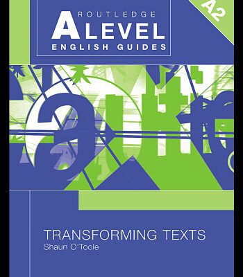 خرید و دانلود نسخه کامل کتاب Transforming Texts (Routledge A Level English Guides)
