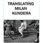 خرید و دانلود نسخه کامل کتاب Translating Milan Kundera
