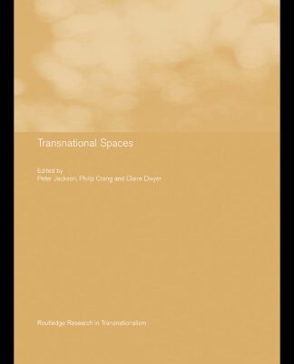 خرید و دانلود نسخه کامل کتاب Transnational Spaces (Routledge Research in Transnationalism)