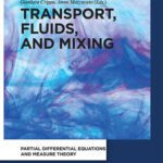 خرید و دانلود نسخه کامل کتاب Transport, Fluids, and Mixing