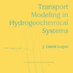 خرید و دانلود نسخه کامل کتاب Transport Modeling in Hydrogeochemical Systems