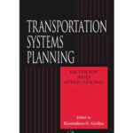 خرید و دانلود نسخه کامل کتاب Transportation Systems Planning:  Methods and Applications