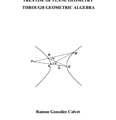 خرید و دانلود نسخه کامل کتاب Treatise Of Plane Geometry Through Geometric Algebra