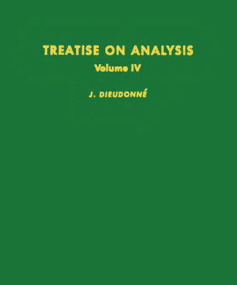 خرید و دانلود نسخه کامل کتاب Treatise on Analysis. Vol. IV