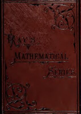 خرید و دانلود نسخه کامل کتاب Treatise on Plane and Solid Geometry for College Schools and Private Students: Written for the Mathematical Course of Joseph Ray, M.D.