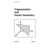 خرید و دانلود نسخه کامل کتاب Trigonometry and Vector Geometry