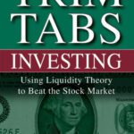 خرید و دانلود نسخه کامل کتاب TrimTabs investing: using liquidity theory to beat the stock market