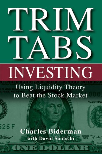 خرید و دانلود نسخه کامل کتاب TrimTabs investing: using liquidity theory to beat the stock market_68b3e67ade90a.jpeg خرید و دانلود نسخه کامل کتاب TrimTabs investing: using liquidity theory to beat the stock market