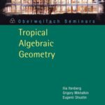 خرید و دانلود نسخه کامل کتاب Tropical Algebraic Geometry