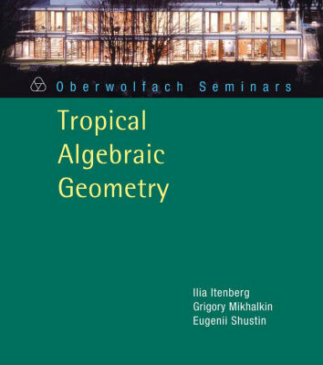 خرید و دانلود نسخه کامل کتاب Tropical Algebraic Geometry