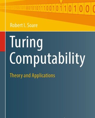 خرید و دانلود نسخه کامل کتاب Turing Computability: Theory and Applications