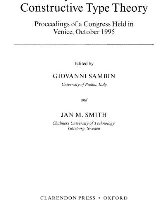 خرید و دانلود نسخه کامل کتاب Twenty-five years of constructive type theory. Proceedings of a congress held in Venice, october 1995
