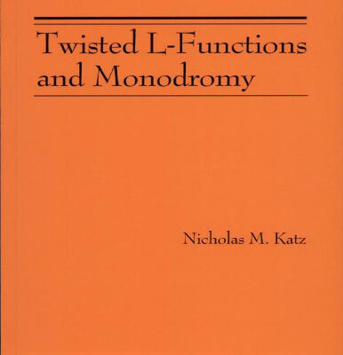 خرید و دانلود نسخه کامل کتاب Twisted L-functions and monodromy