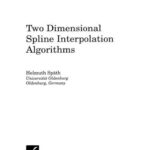 خرید و دانلود نسخه کامل کتاب Two dimensional spline interpolation algorithms
