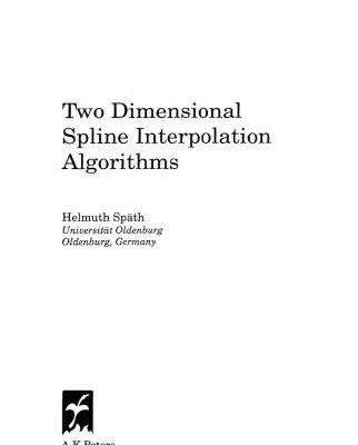 خرید و دانلود نسخه کامل کتاب Two dimensional spline interpolation algorithms