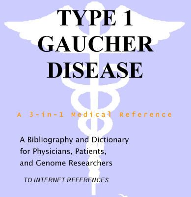 خرید و دانلود نسخه کامل کتاب Type 1 Gaucher Disease – A Bibliography and Dictionary for Physicians, Patients, and Genome Researchers