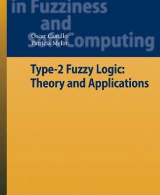خرید و دانلود نسخه کامل کتاب Type-2 fuzzy logic theory and applications