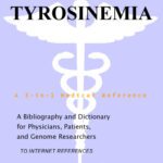 خرید و دانلود نسخه کامل کتاب Tyrosinemia – A Bibliography and Dictionary for Physicians, Patients, and Genome Researchers